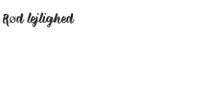 &nbsp;Rød lejlighed Den Røde Lejlighed ligger i stueetagen. Der er en entré, badeværelse, tekøkken (uden ovn), stue og soveværelse. Der er en dobbeltseng i soveværelset over hvilken der er en hems med plads til 2 børn. Som alternativ kan børnene sove i stuen.